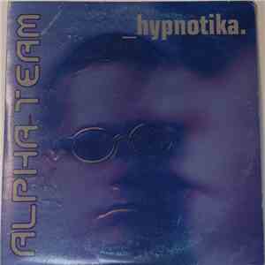 Alpha Team  - Hypnotika download flac mp3