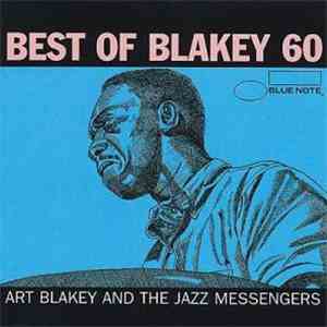 Art Blakey And The Jazz Messengers - Best Of Blakey 60 download flac mp3