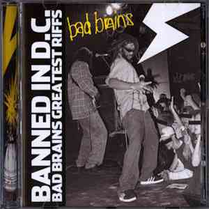 Bad Brains - Banned In D.C.: Bad Brains Greatest Riffs download flac mp3
