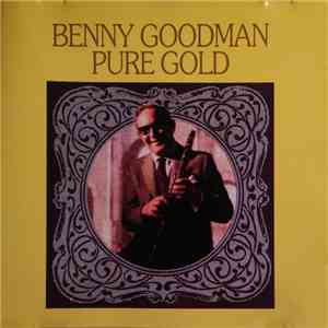 Benny Goodman - Pure Gold download flac mp3