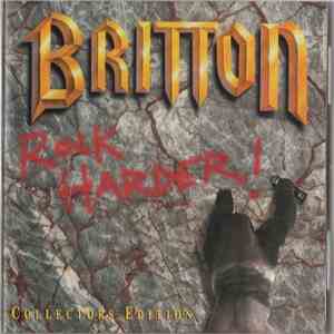 Britton - Rock Harder! Collectors Edition download flac mp3