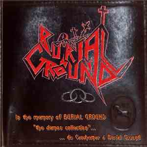 Burial Ground  - In the memory of Burial Ground the demos collection de Cauchemar a Burial Ground download flac mp3