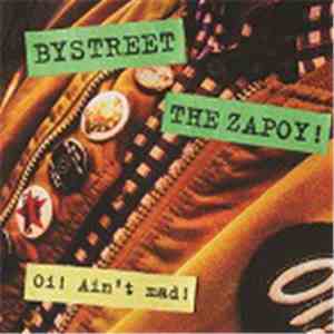 Bystreet / The Zapoy! - Oi! Ain't Mad! download flac mp3