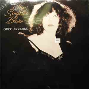 Carol Joy Robins - Joy Sings The Blues download flac mp3