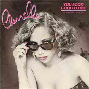 Cherrelle - You Look Good To Me (12" Extended Dance Mix) download flac mp3