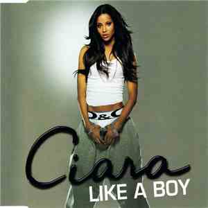 Ciara  - Like A Boy download flac mp3