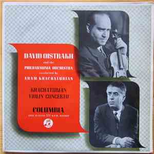 David Oistrakh And The Philharmonia Orchestra Conducted By Aram Khachaturian - Violin Concerto download flac mp3