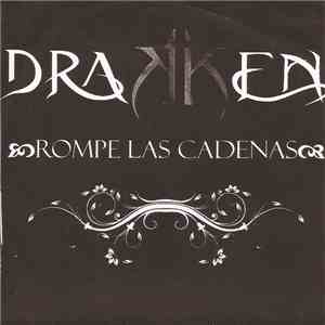 Drakken - Rompe Las Cadenas download flac mp3