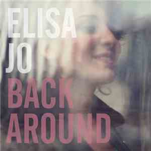 Elisa Jo - Back Around download flac mp3