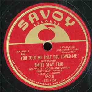 Emitt Slay Trio - I've Learned My Lesson / You Told Me That You Loved Me download flac mp3