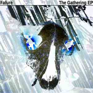 Fature - The Gathering EP download flac mp3