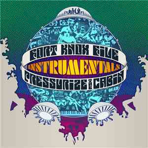 Fort Knox Five - Pressurize The Cabin Instrumentals download flac mp3
