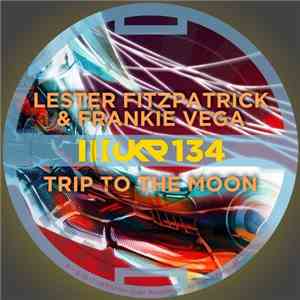 Frankie Vega, Lester Fitzpatrick - Trip To The Moon download flac mp3