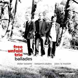 Free Unfold Trio - Ballades download flac mp3