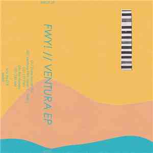 FWY! - Ventura EP download flac mp3