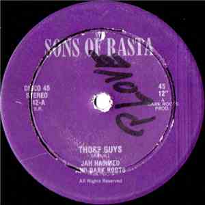 Jah Hammed And Dark Roots, Debra Robinson  And Dark Roots - Those Guys / Sleep Tight download flac mp3