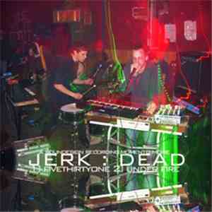 Jerk  - Dead download flac mp3