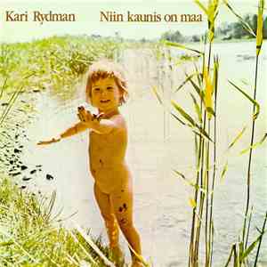 Kari Rydman - Niin Kaunis On Maa download flac mp3
