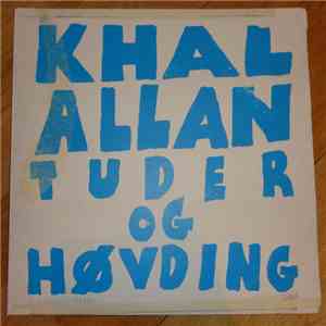 Khal Allan - Tuder Og Høvding flac mp3 download