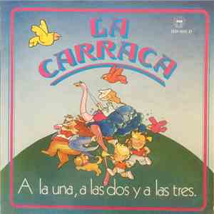 La Carraca - A la una, a las dos y a las tres download flac mp3