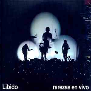 Libido  - Rarezas En Vivo download flac mp3