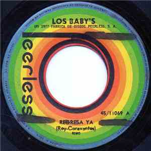 Los Baby's - Regresa Ya download flac mp3