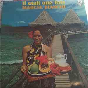 Marcel Bianchi - Il Était Une Fois download flac mp3
