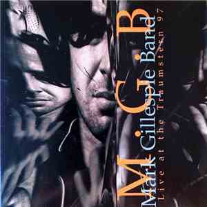 Mark Gillespie Band - Live At The Traumstern 97 flac mp3 download