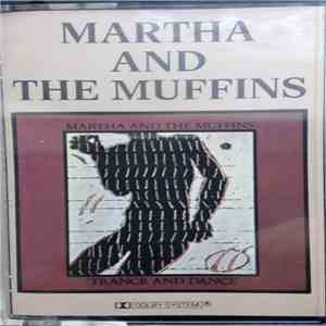 Martha And The Muffins - Trance And Dance download flac mp3