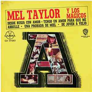 Mel Taylor y Los Mágicos - Desde Rusia Con Amor download flac mp3
