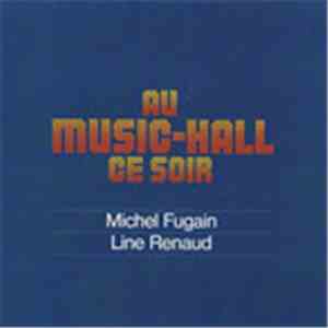 Michel Fugain, Line Renaud - Au music-hall ce soir download flac mp3