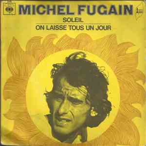 Michel Fugain - Soleil / On Laisse Tous Un Jour download flac mp3