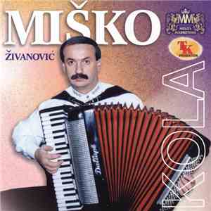 Miško Živanović - Kola download flac mp3