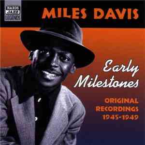 Miles Davis - Early Milestones download flac mp3