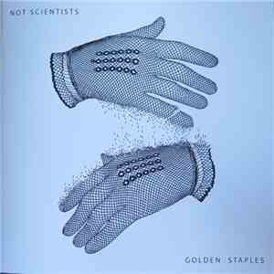 Not Scientists - Golden Staples download flac mp3