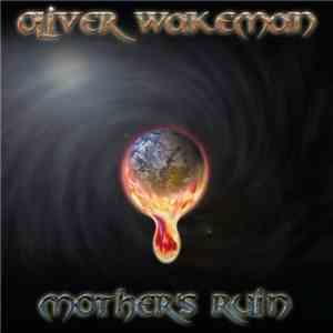 Oliver Wakeman - Mother's Ruin download flac mp3