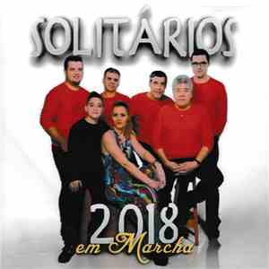 Os Solitários - 2018 Em Marcha download flac mp3