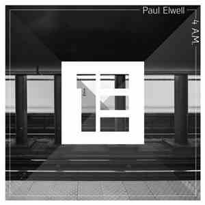 Paul Elwell - 4 A.M. download flac mp3