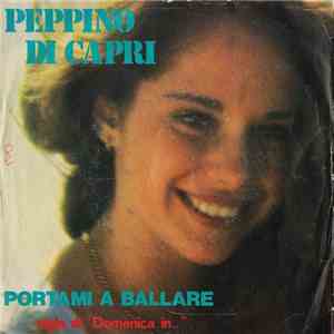Peppino Di Capri - Portami A Ballare download flac mp3