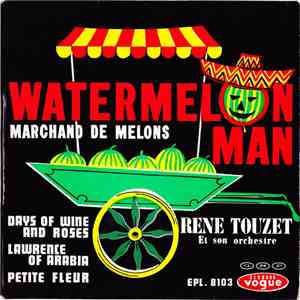 René Touzet Et Son Orchestre - Watermelon Man Marchand De Melons download flac mp3