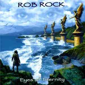 Rob Rock - Eyes Of Eternity download flac mp3
