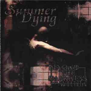 Summer Dying - Beyond the Darkness Within download flac mp3