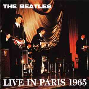 The Beatles - Live In Paris 1965 flac mp3 download