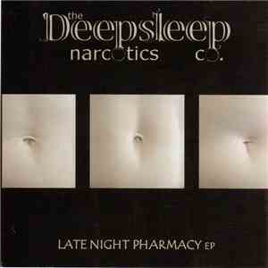 The Deepsleep Narcoticcs Co. - Late Night Pharmacy download flac mp3