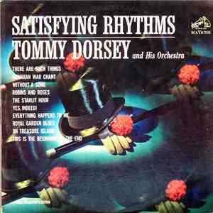 Tommy Dorsey And His Orchestra - Satisfying Rhythms download flac mp3