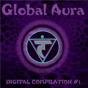 Various - Global Aura - Digital Compilation #1 download flac mp3
