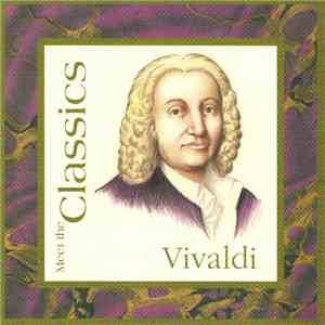 Vivaldi - Meet The Classics: Vivaldi download flac mp3