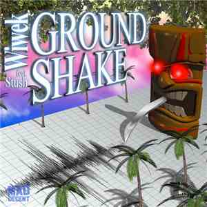 Wiwek Feat. Stush - Ground Shake flac mp3 download