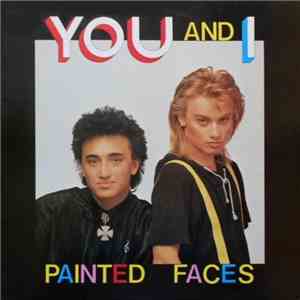 You And I - Painted Faces download flac mp3