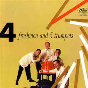 4 Freshmen - 4 Freshmen And 5 Trumpets download flac mp3